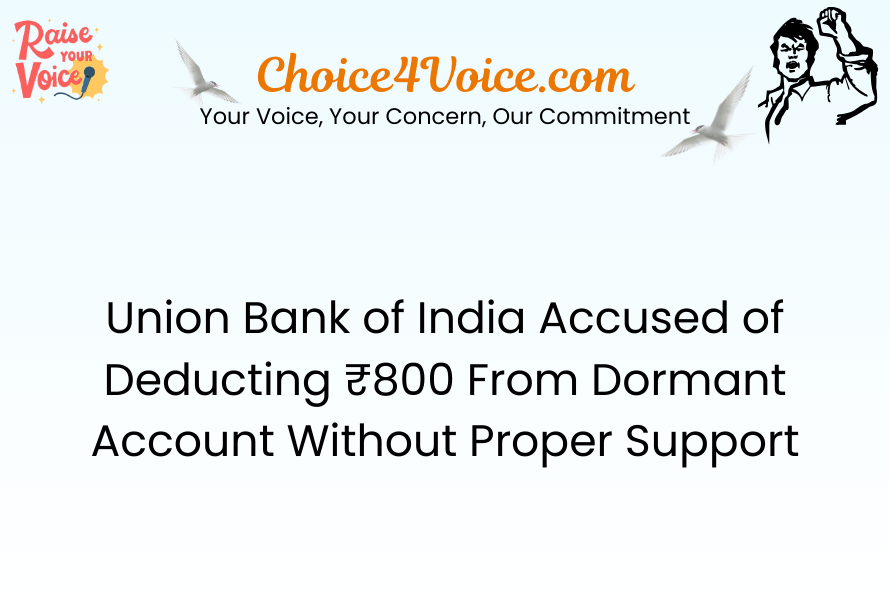 Union Bank of India Accused of Deducting