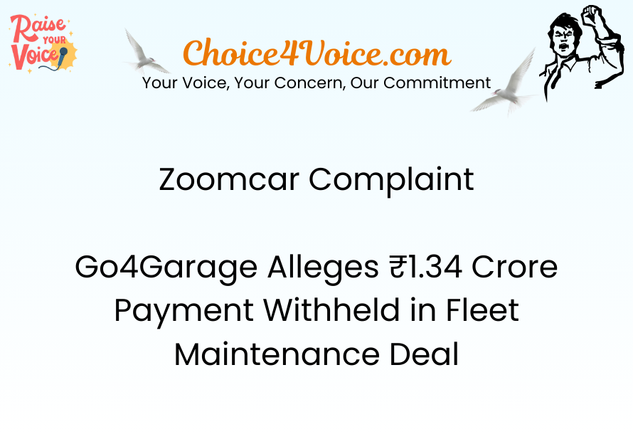 Zoomcar Complaint Go4Garage Alleges ₹1.34 Crore Payment Withheld in Fleet Maintenance Deal