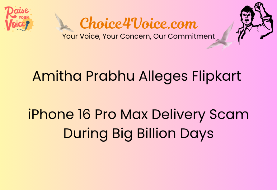 Amitha Prabhu Alleges Flipkart iPhone 16 Pro Max Delivery Scam During Big Billion Days
