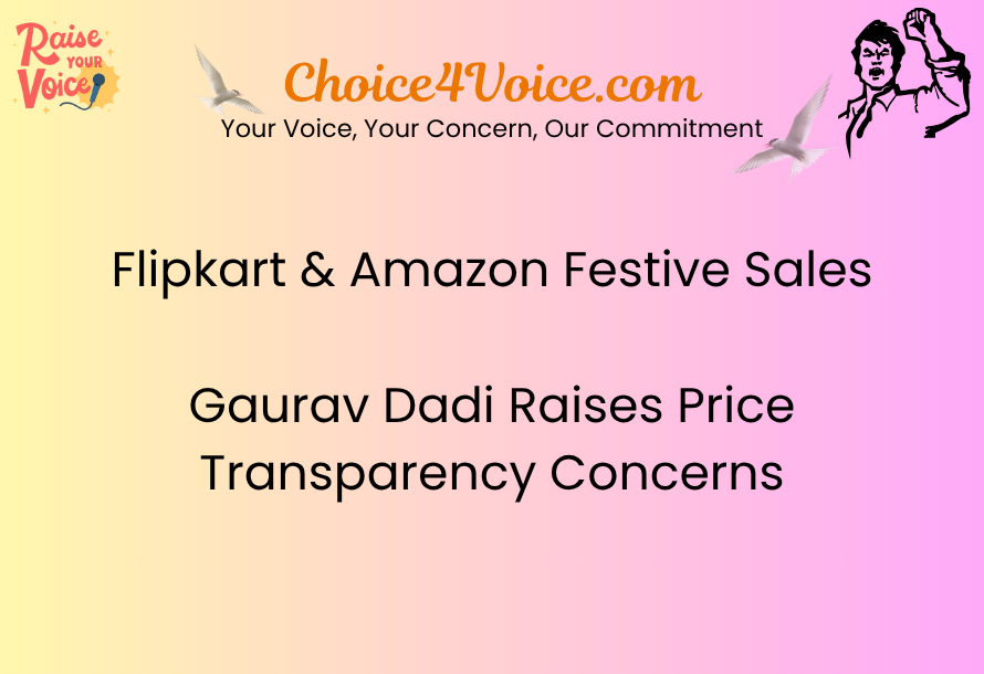 Flipkart & Amazon Festive Sales – Gaurav Dadi Raises Price Transparency Concerns