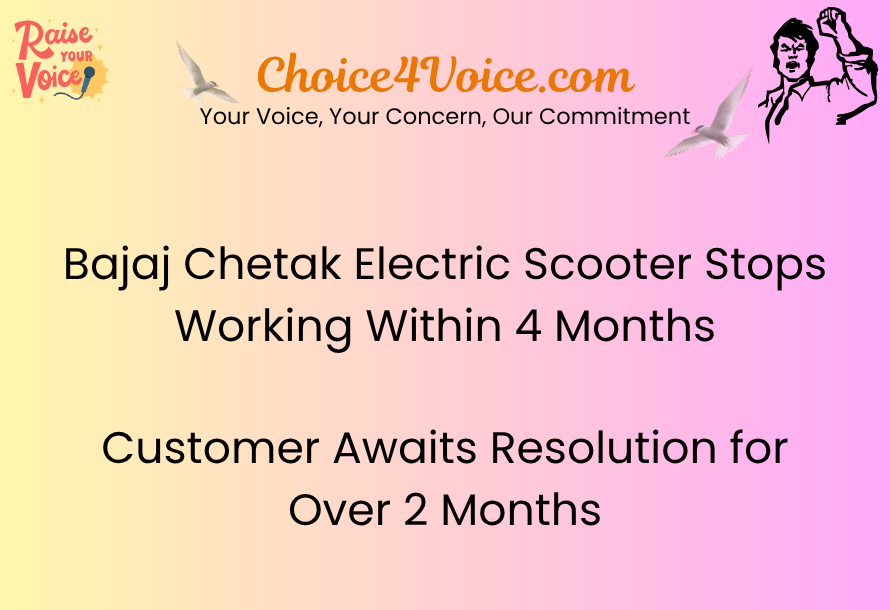 Bajaj Chetak Electric Scooter Stops Working Within 4 Months Customer Awaits Resolution for Over 2 Months